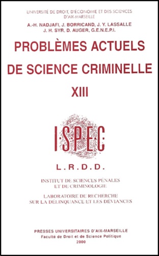  Collectif - Problemes Actuels De Science Criminelle. Volume 13.