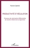  Collectif - Productivité et régulation - Processus de valorisation différentielle du travail et théorie de la répartition, première et seconde partie.