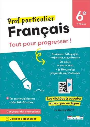  Collectif - Prof particulier - Français 6e - Tout pour progresser ! Avec des exercices de lecture guidée pas à pas et des podcasts.