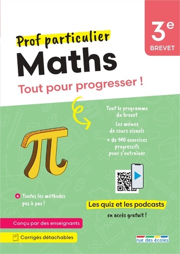  Collectif - Prof particulier - Maths 3e - Brevet - Tout pour progresser ! Avec des exercices interactifs et des podcasts.