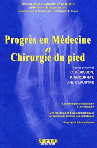 Joseph Claustre - Progrès en médecine et chirurgie du pied.