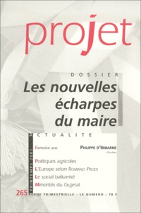  Collectif - Projet N° 265 Printemps 2001 : Les Nouvelles Echarpes Du Maire.