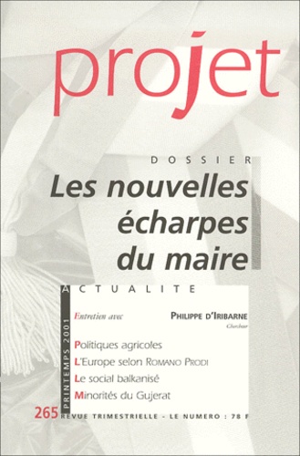  Collectif - Projet N° 265 Printemps 2001 : Les Nouvelles Echarpes Du Maire.