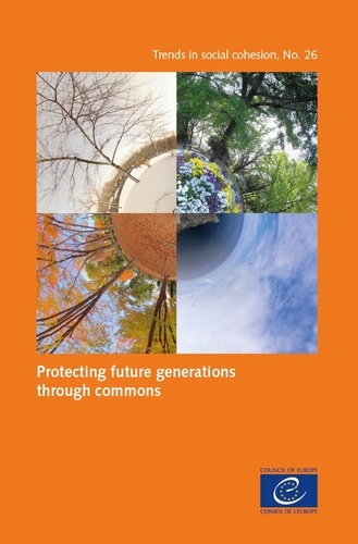  Collectif - Protecting future generations through commons (Trends in social cohesion No. 26).