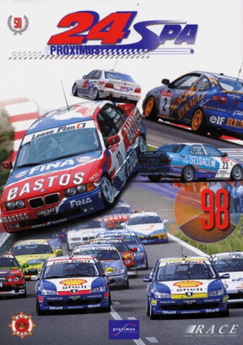  Collectif - Proximus 24 Hours Of Spa 1998. Edition Trilingue Francais-Anglais-Neerlandais.