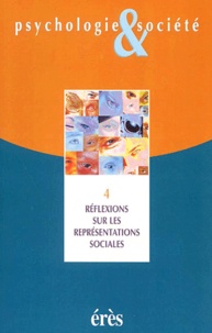  Collectif - Psychologie & Societe N° 4 Decembre 2001 : Reflexions Sur Les Representations Sociales. Tome 2 (2).