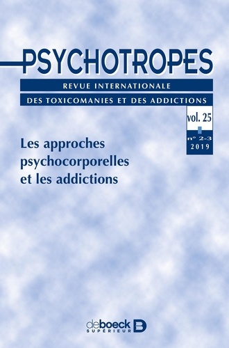 Psychotropes 2019/2-3 - Les approches psychocorporelles et les addictions