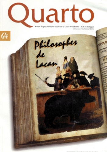  Collectif - Quarto N° 64 Hiver 1998 : Philosophies De Lacan.