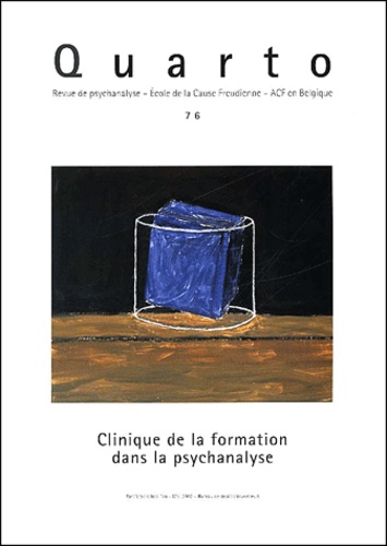  Collectif - Quarto N° 76 Mai 2002 : Clinique De La Formation Dans La Psychanalyse.