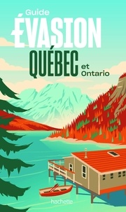  Collectif - Québec et Ontario Guide Evasion.