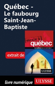  Collectif - Québec - Le faubourg Saint-Jean-Baptiste.