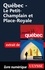 Québec - Le Petit-Champlain et Place-Royale