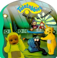 QUEL GACHIS, LES TELETUBBIES !
