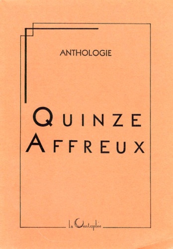  Collectif - Quinze affreux - Anthologie.