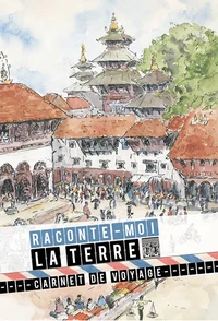 Raconte-moi la terre