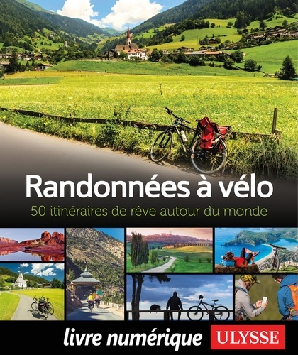 50 ITINERAIREVE  Randonnées à vélo - 50 itinéraires de rêve autour du monde
