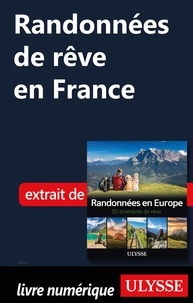  Collectif - 50 ITINERAIREVE  : Randonnées de rêve en France.
