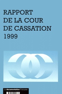  Collectif - Rapport De La Cour De Cassation 1999.