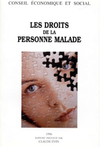  Collectif - Rapport Du Conseil Economique Et Social Presente En 1996. Les Droits De La Personne Malade.