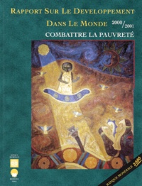 Rapport sur le développement dans le monde 2000/2001. Combattre la pauvreté.pdf