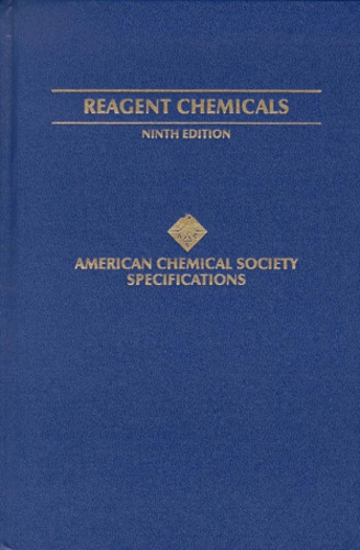  Collectif - Reagent Chemicals. Acs Specifications, 9th Edition.