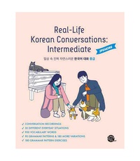  Collectif - REAL-LIFE KOREAN CONVERSATIONS: INTERMEDIATE (6ème édition).