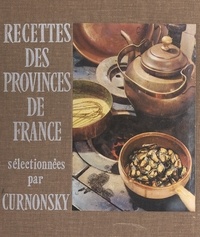  Collectif et Maurice Curnonsky - Recettes des provinces de France.