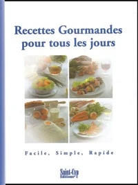 Recettes gourmandes pour tous les jours