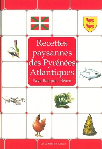 Recettes paysannes des Pyrénées Atlantiques