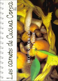 Recettes pour l'automne et l'hiver