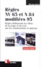  Collectif - Regles Nv 65 Et N 84 Modifiees 95. Regles Definissant Les Effets De La Neige Et Du Vent Sur Les Constructions Et Annexes, 12eme Edition 1998.