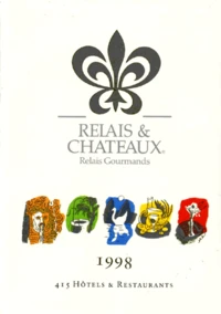 Relais Et Chateaux. Relais Gourmands 1998