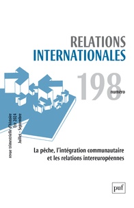  Collectif - Relations internationales 2024, n.198 - La pêche et les relations en Europe.