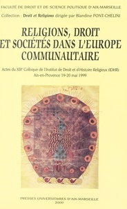  Collectif - Religions, Droit Et Societes Dans L'Europe Communautaire.