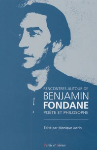 Rencontre autour de Benjamin Fondane, poète et philosophe