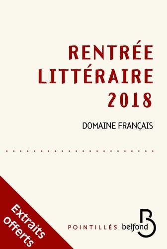 Rentrée littéraire Belfond français 2018 - extraits gratuits