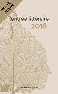  Collectif - Rentrée littéraire Presses de la Cité 2018 extraits.