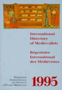  Collectif - Repertoire International Des Medievistes. 1995, 8eme Edition.