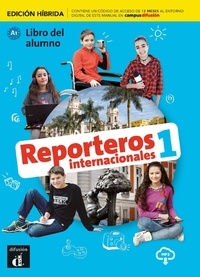  Collectif - Reporteros internacionales 1 - Livre de l'élève - Éd. hybride.