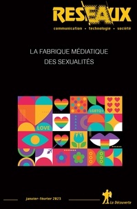 Collectif - Réseaux n° 237 - La fabrique médiatique des sexualités.