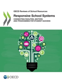  Collectif - Responsive School Systems - Connecting Facilities, Sectors and Programmes for Student Success.