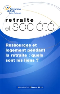 Ressources et logement pendant la retraite : Quels sont les liens ? n 62 02/20