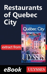  Collectif - Restaurants of Quebec City -Anglais-.