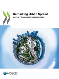  Collectif - Rethinking Urban Sprawl - Moving Towards Sustainable Cities.