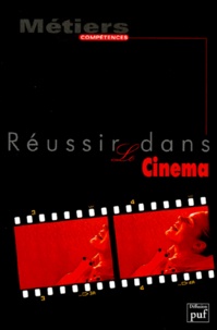  Collectif - Réussir dans le cinéma.