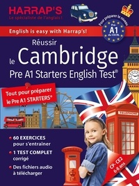  Collectif - Réussir The CAMBRIDGE STARTERS English Test - Niveau A1.