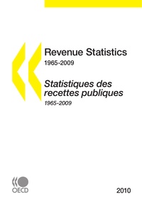 Collectif - Revenue Statistics 1965-2009 - Statistiques des recettes publiques 1965-2009.