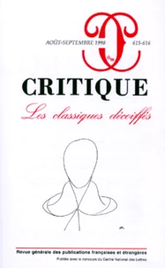 Revue Critique Numeros 615-616 : Les Classiques Decoiffes