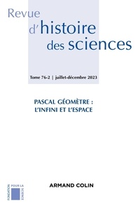 Téléchargez des ebooks pour jsp Revue d'histoire des sciences 2/2023  - Pascal et l'infini FB2 MOBI 9782200935047