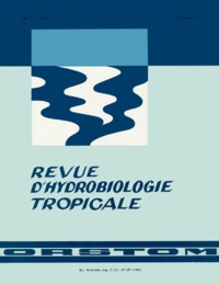  Collectif - Revue D'Hydrobiologie Tropicale  Volume 27- N°3- 1994 : La Lagune De La Barra (Bresil) : Causes Et Consequences D'Une Mortalite De Poissons.